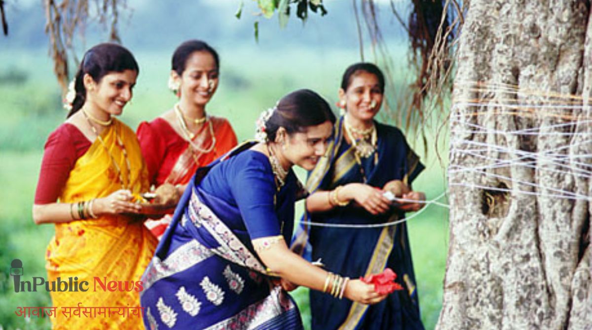  वटपौर्णिमा :विवाहित महिलांचा श्रद्धा, परंपरा आणि अखंड सौभाग्य उपवास